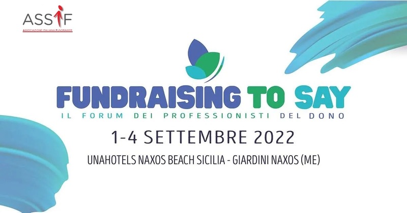 💙​«Fundraising to say»  il primo forum italiano dei professionisti del dono